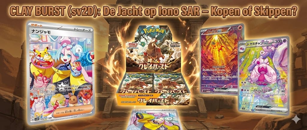 Clay Burst (sv2D): De Jacht op Iono SAR – Kopen of Skippen?