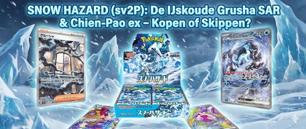 Snow Hazard (sv2P): De IJskoude Grusha SAR & Chien-Pao ex – Kopen of Skippen?